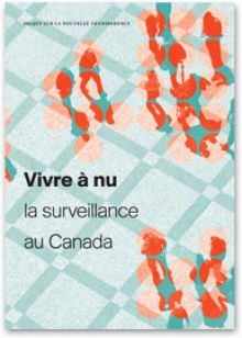 Vivre a nu: La surveillance au Canada