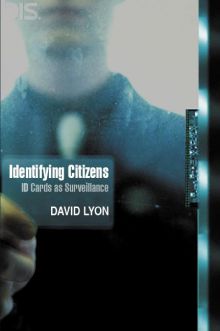 Identifying Citizens: ID Cards as Surveillance